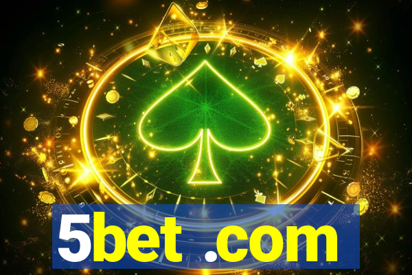 5bet .com